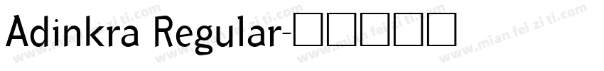 Adinkra Regular字体转换